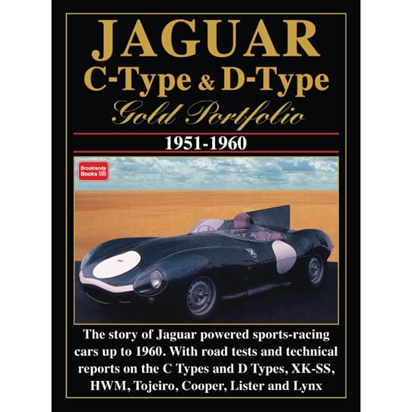 Jaguar Sports Racing Cars: C-Type, D-Type, Xkss, Lightweight E